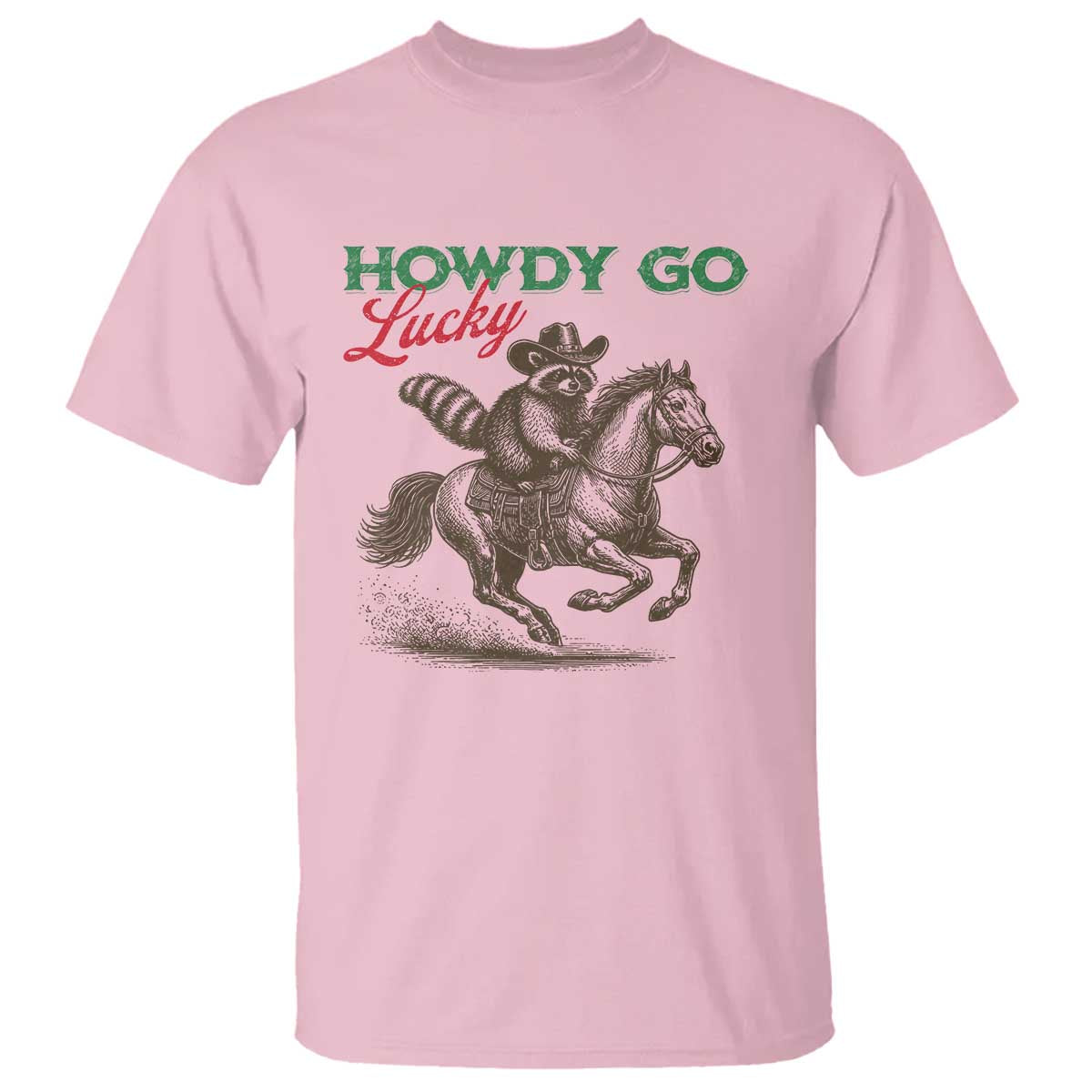 Howdy Go Lucky T Shirt Cowboy Raccoon St Patrick's Day TS14 Light Pink Print Your Wear