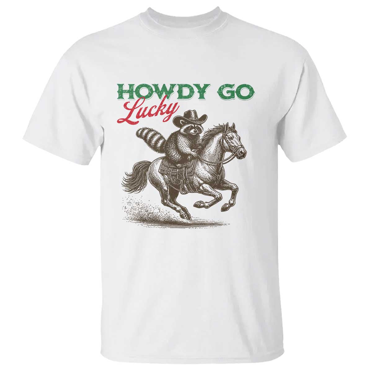 Howdy Go Lucky T Shirt Cowboy Raccoon St Patrick's Day TS14 White Print Your Wear