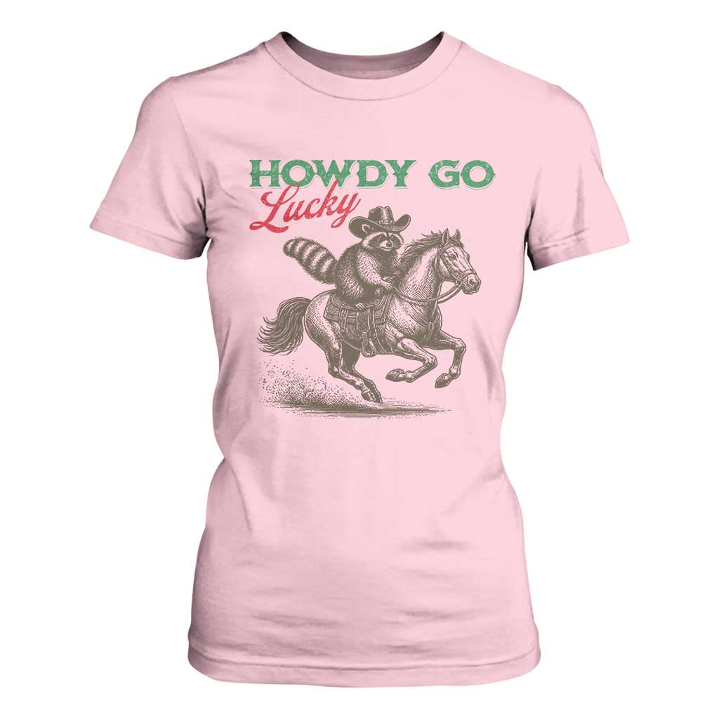 Howdy Go Lucky T Shirt For Women Cowboy Raccoon St Patrick's Day TS14 Light Pink Print Your Wear