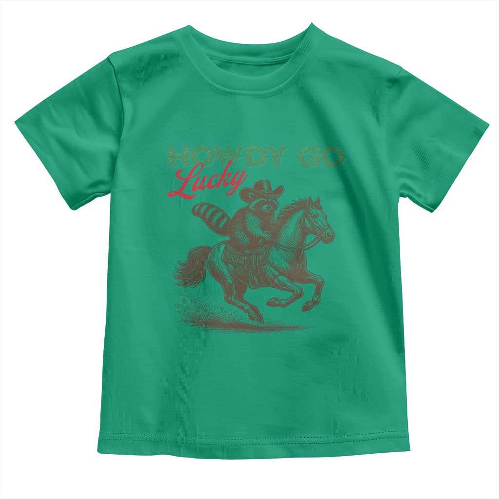 Howdy Go Lucky Toddler T Shirt Cowboy Raccoon St Patrick's Day TS14 Irish Green Print Your Wear