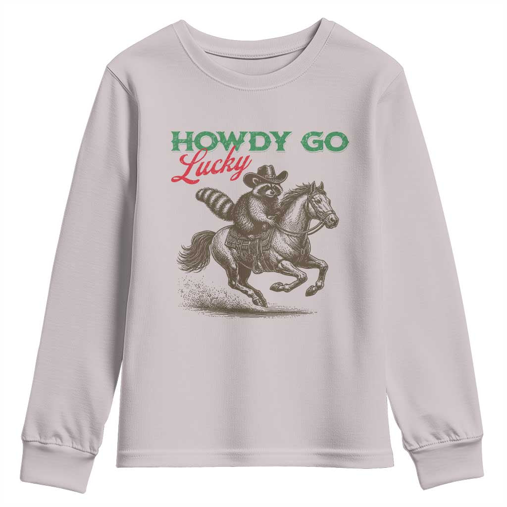 Howdy Go Lucky Youth Sweatshirt Cowboy Raccoon St Patrick's Day TS14 Ice Gray Print Your Wear