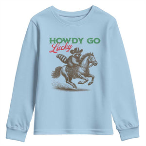Howdy Go Lucky Youth Sweatshirt Cowboy Raccoon St Patrick's Day TS14 Light Blue Print Your Wear