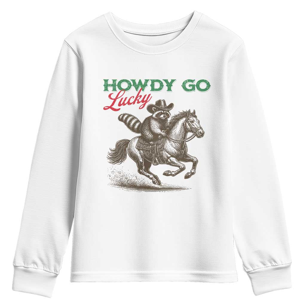 Howdy Go Lucky Youth Sweatshirt Cowboy Raccoon St Patrick's Day TS14 White Print Your Wear