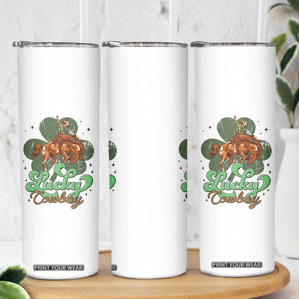 Lucky Cowboy Western Skinny Tumbler Funny St Patrick's Day TS14 Print Your Wear