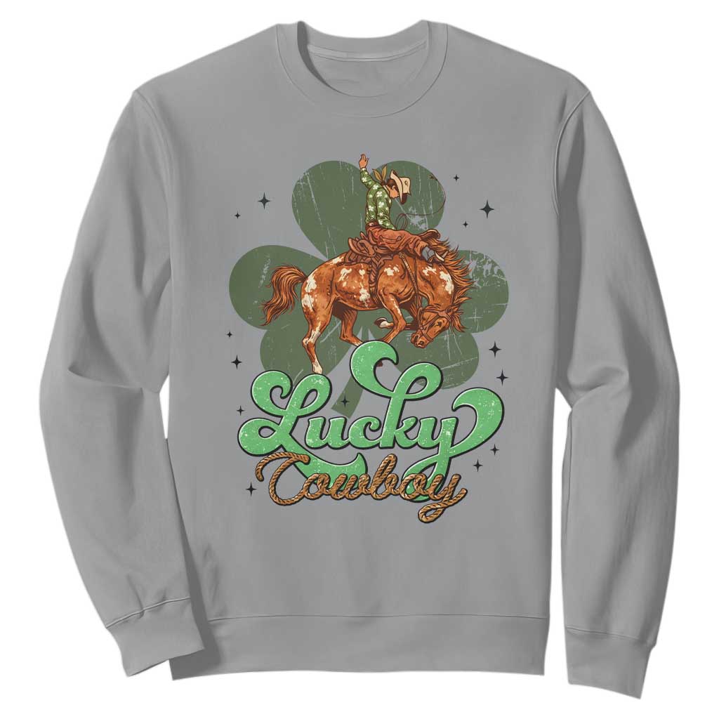 Lucky Cowboy Western Sweatshirt Funny St Patrick's Day TS14 Sport Gray Print Your Wear