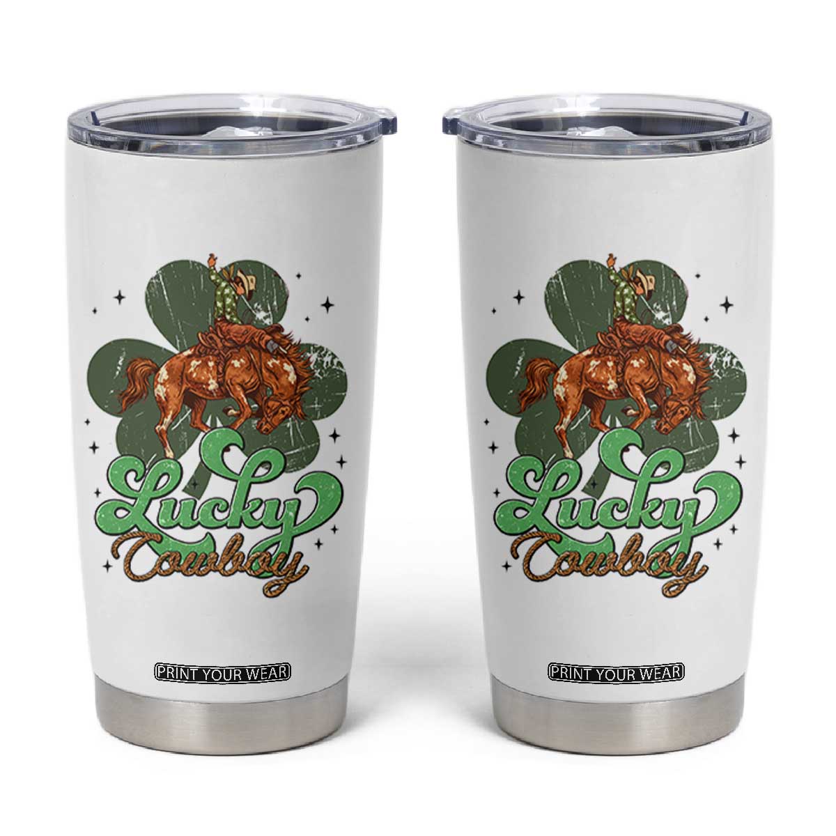 Lucky Cowboy Western Tumbler Cup Funny St Patrick's Day TS14 White Print Your Wear