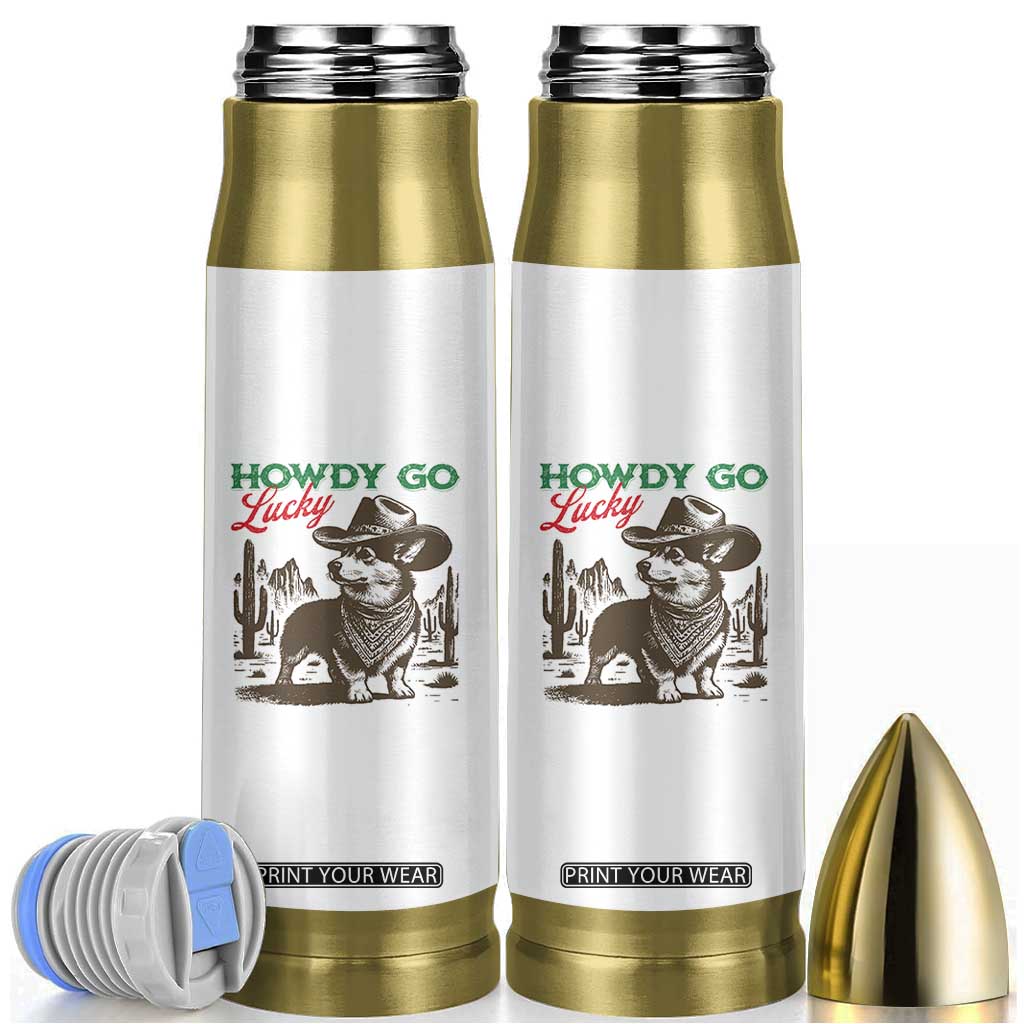 Howdy Go Lucky Bullet Tumbler Funny Corgi St Patrick's Day TS14 White Print Your Wear