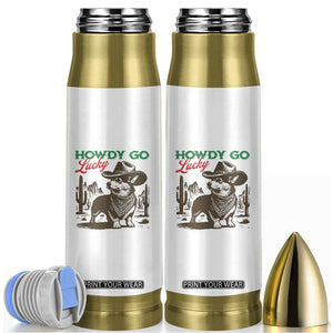Howdy Go Lucky Bullet Tumbler Funny Corgi St Patrick's Day TS14 White Print Your Wear