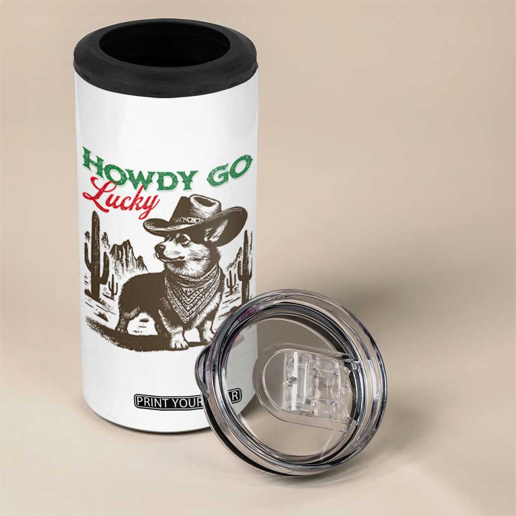 Howdy Go Lucky 4 in 1 Can Cooler Tumbler Funny Corgi St Patrick's Day TS14 Print Your Wear
