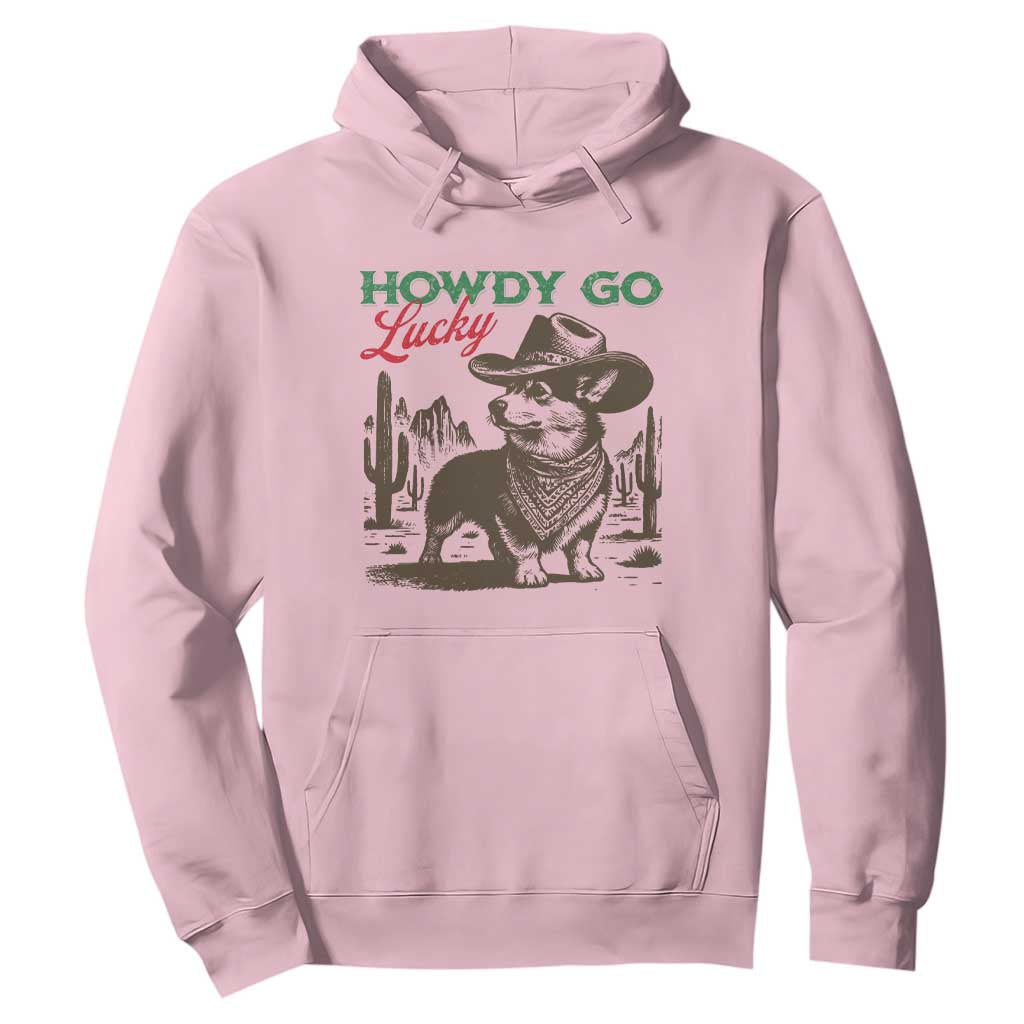 Howdy Go Lucky Hoodie Funny Corgi St Patrick's Day TS14 Light Pink Print Your Wear