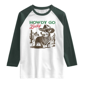 Howdy Go Lucky Raglan Shirt Funny Corgi St Patrick's Day TS14 White Dark Forest Green Print Your Wear