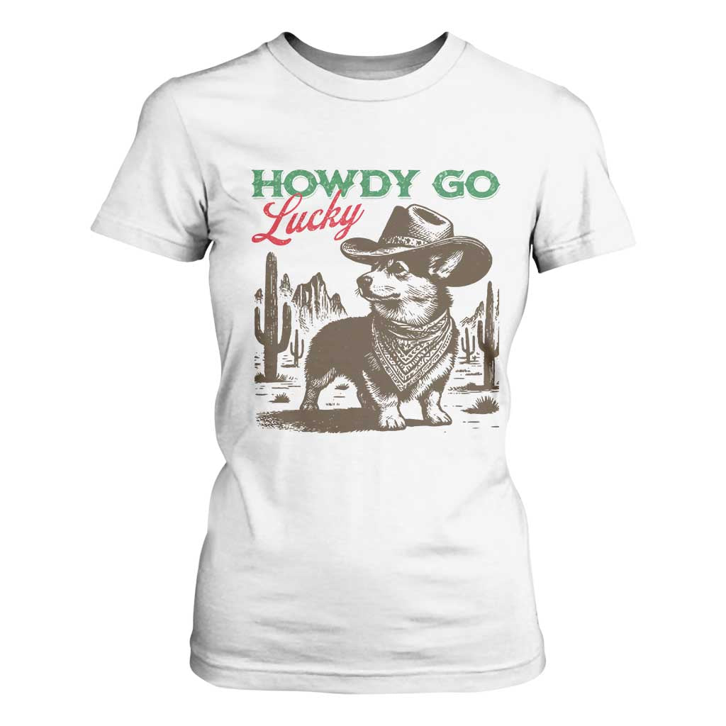 Howdy Go Lucky T Shirt For Women Funny Corgi St Patrick's Day TS14 White Print Your Wear