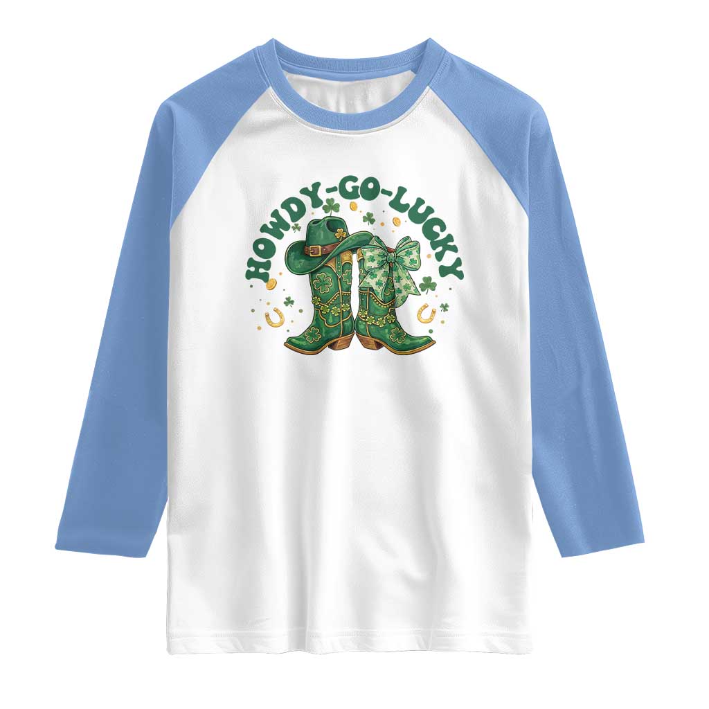 Howdy Go Lucky Raglan Shirt Green Cowboy Boots St Patrick's Day TS14 White Carolina Blue Print Your Wear