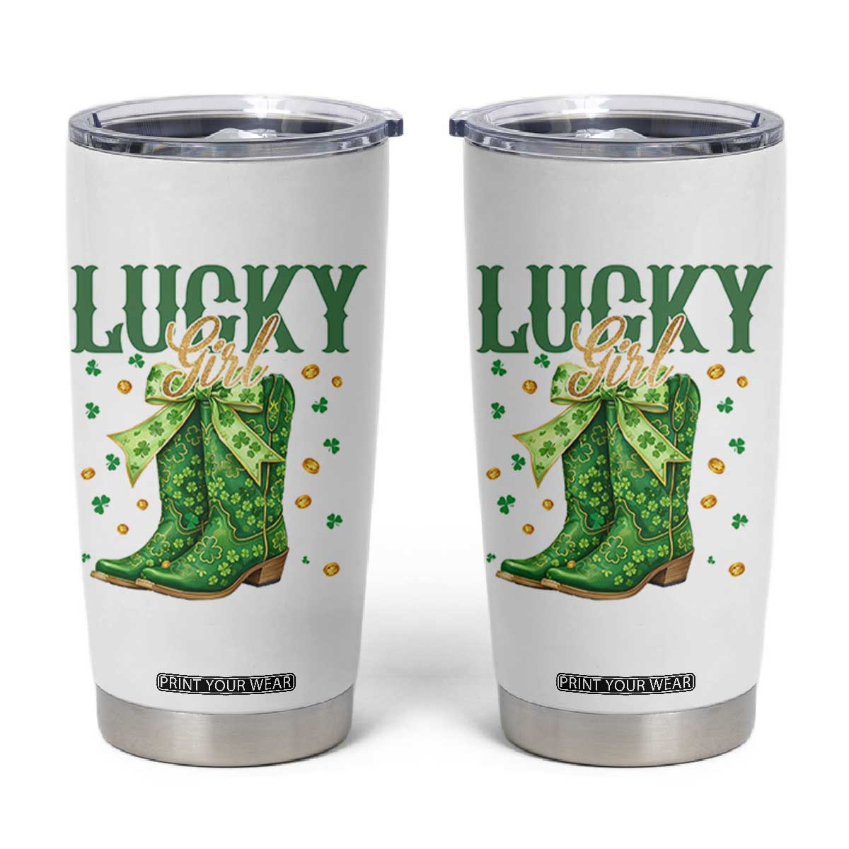 Cowboy St Patrick's Day Tumbler Cup Lucky Girl Boots TS14 White Print Your Wear