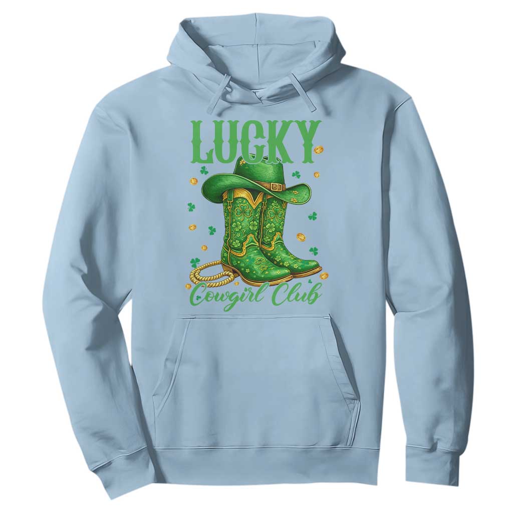 Lucky Cowgirl Club Hoodie Western Irish Cowboy St Patrick Day TS14 Light Blue Print Your Wear