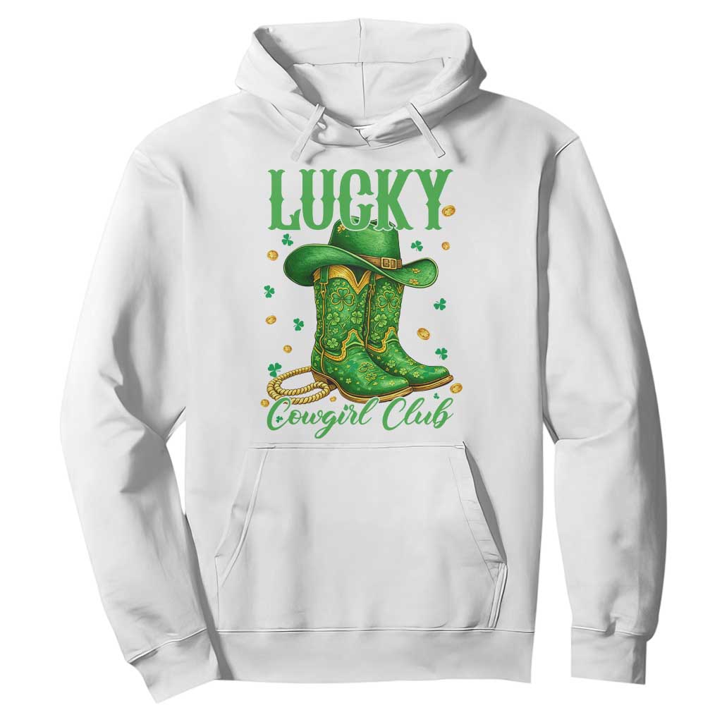 Lucky Cowgirl Club Hoodie Western Irish Cowboy St Patrick Day TS14 White Print Your Wear