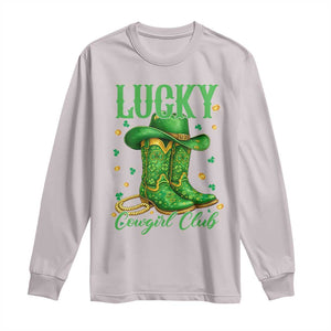 Lucky Cowgirl Club Long Sleeve Shirt Western Irish Cowboy St Patrick Day TS14 Ice Gray Print Your Wear