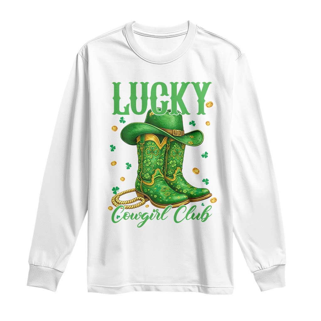 Lucky Cowgirl Club Long Sleeve Shirt Western Irish Cowboy St Patrick Day TS14 White Print Your Wear