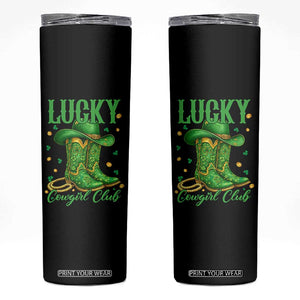 Lucky Cowgirl Club Skinny Tumbler Western Irish Cowboy St Patrick Day TS14 Black Print Your Wear