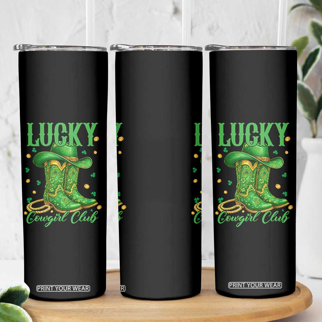 Lucky Cowgirl Club Skinny Tumbler Western Irish Cowboy St Patrick Day TS14 Print Your Wear