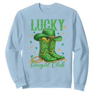 Lucky Cowgirl Club Sweatshirt Western Irish Cowboy St Patrick Day TS14 Light Blue Print Your Wear