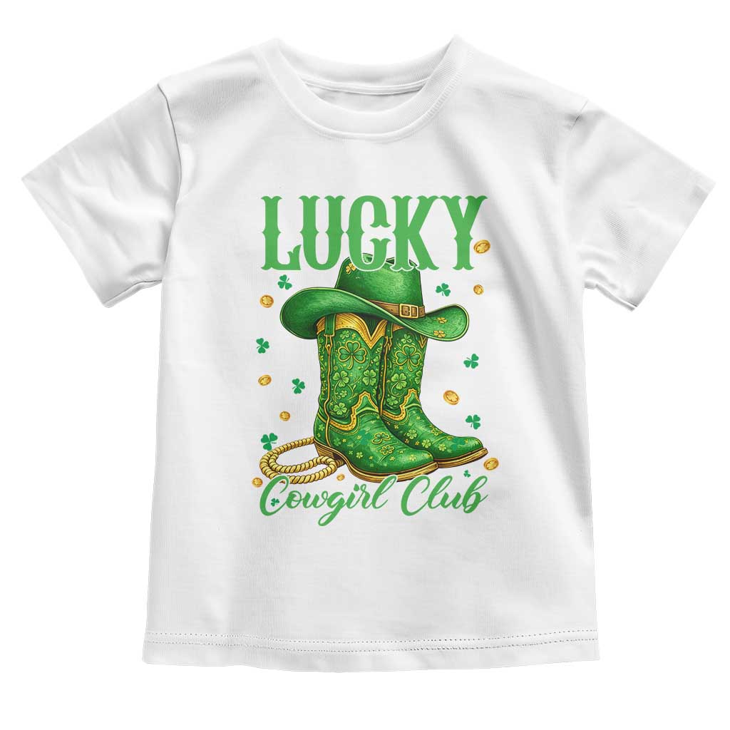 Lucky Cowgirl Club Toddler T Shirt Western Irish Cowboy St Patrick Day TS14 White Print Your Wear