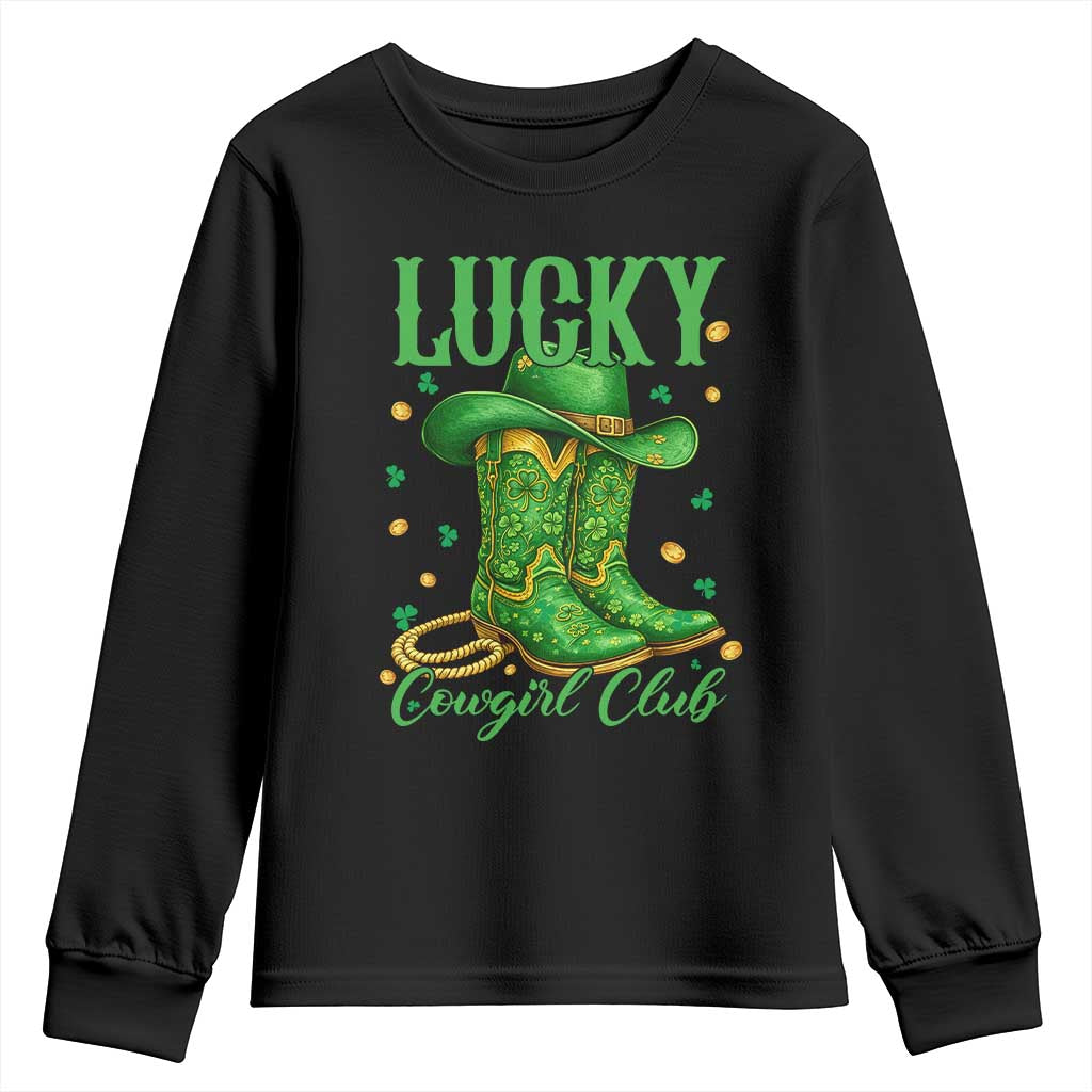 Lucky Cowgirl Club Youth Sweatshirt Western Irish Cowboy St Patrick Day TS14 Black Print Your Wear