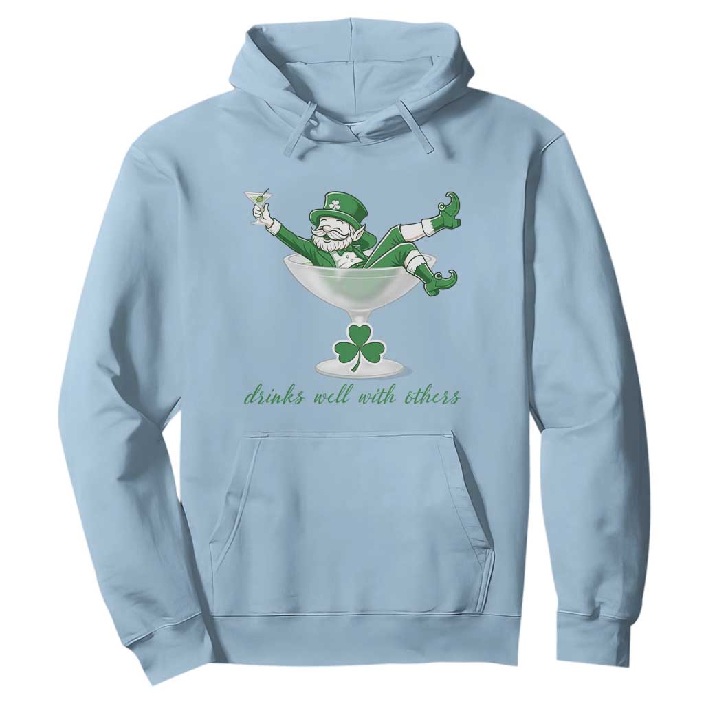 Drink Well With Others Hoodie Funny Leprechaun Drinking Green Beer Shamrock TS14 Light Blue Print Your Wear