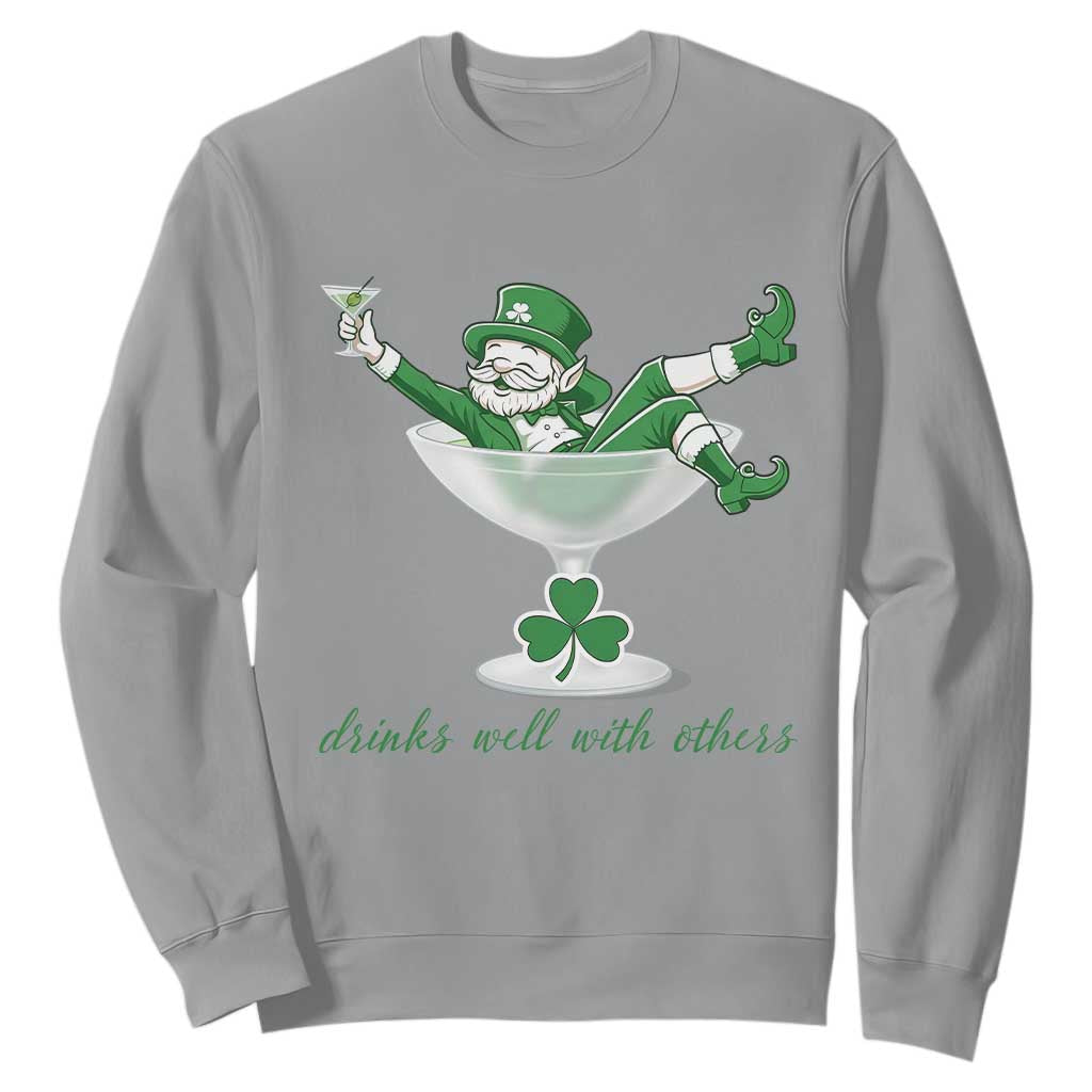 Drink Well With Others Sweatshirt Funny Leprechaun Drinking Green Beer Shamrock TS14 Sport Gray Print Your Wear