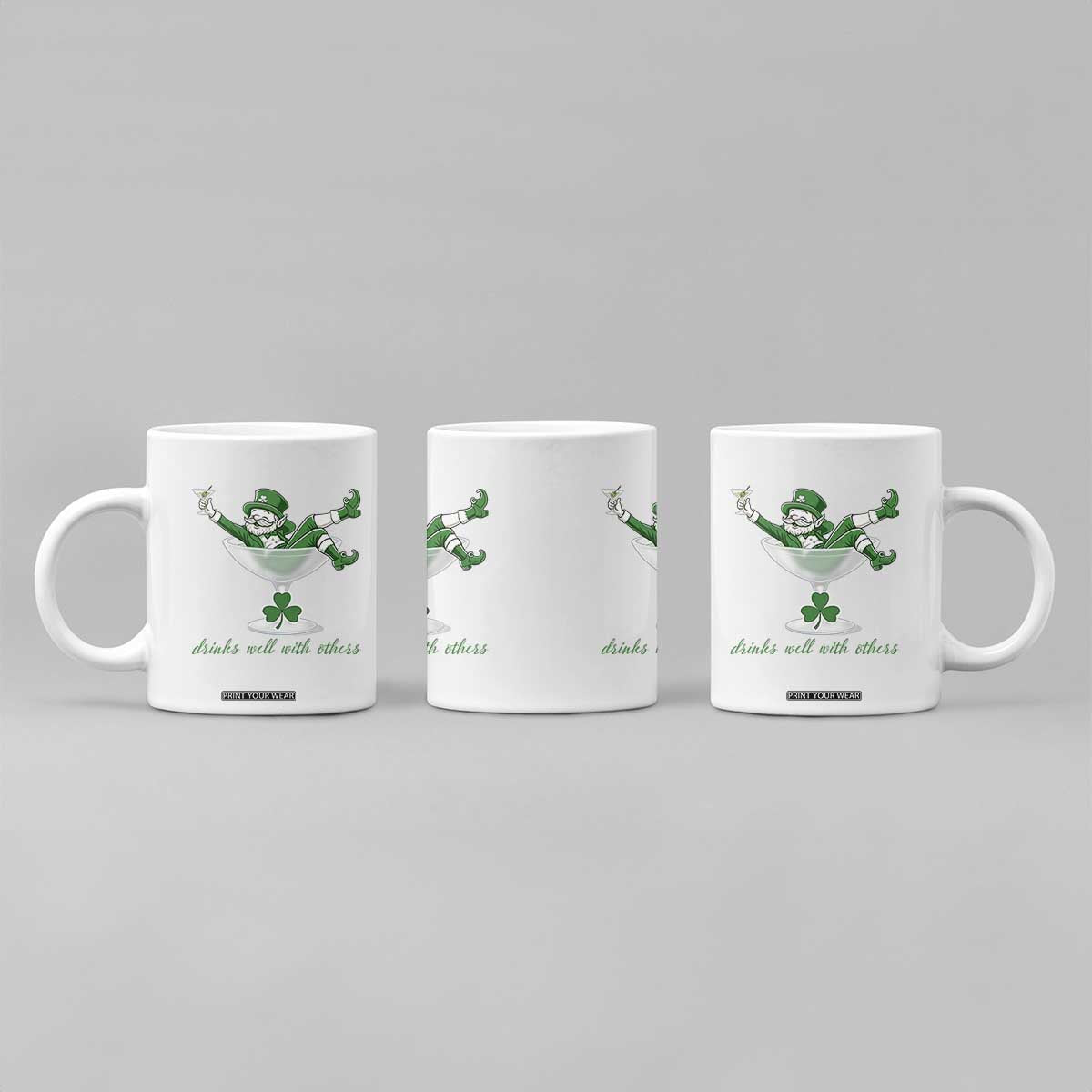 Drink Well With Others Coffee Mug Funny Leprechaun Drinking Green Beer Shamrock TS14 Print Your Wear