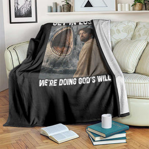 Get In Loser We're Doing God's Will Throw Blanket Funny Christian Quote TS14 Print Your Wear