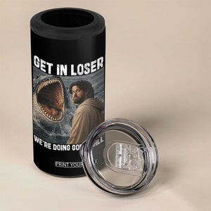 Get In Loser We're Doing God's Will 4 in 1 Can Cooler Tumbler Funny Christian Quote TS14 Print Your Wear