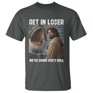 Get In Loser We're Doing God's Will T Shirt Funny Christian Quote TS14 Dark Heather Print Your Wear