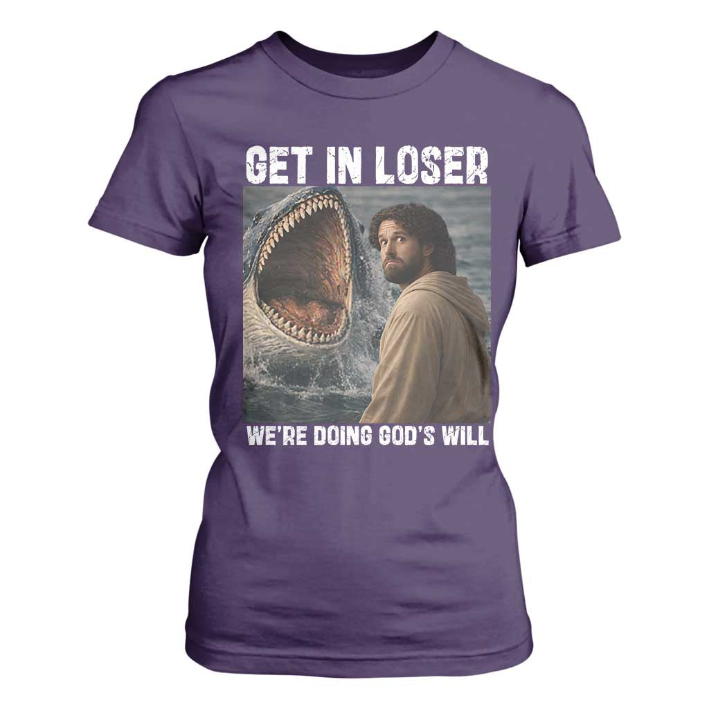 Get In Loser We're Doing God's Will T Shirt For Women Funny Christian Quote TS14 Purple Print Your Wear