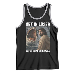 Get In Loser We're Doing God's Will Tank Top Funny Christian Quote TS14 Black Athletic Heather Print Your Wear