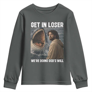 Get In Loser We're Doing God's Will Youth Sweatshirt Funny Christian Quote TS14 Dark Heather Print Your Wear