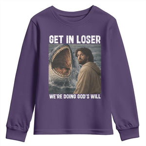 Get In Loser We're Doing God's Will Youth Sweatshirt Funny Christian Quote TS14 Purple Print Your Wear