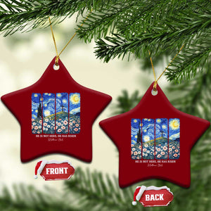 He is Risen Ceramic Ornament Christian Easter Starry Night Van Gogh TS14 Print Your Wear