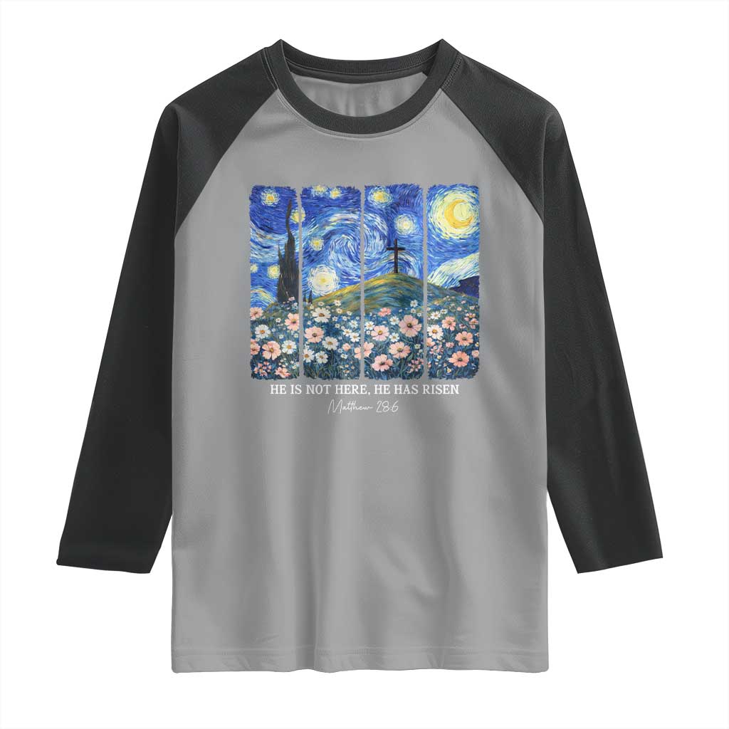 He is Risen Raglan Shirt Christian Easter Starry Night Van Gogh TS14 Sport Gray Black Print Your Wear