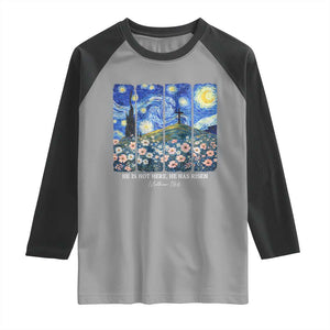 He is Risen Raglan Shirt Christian Easter Starry Night Van Gogh TS14 Sport Gray Black Print Your Wear
