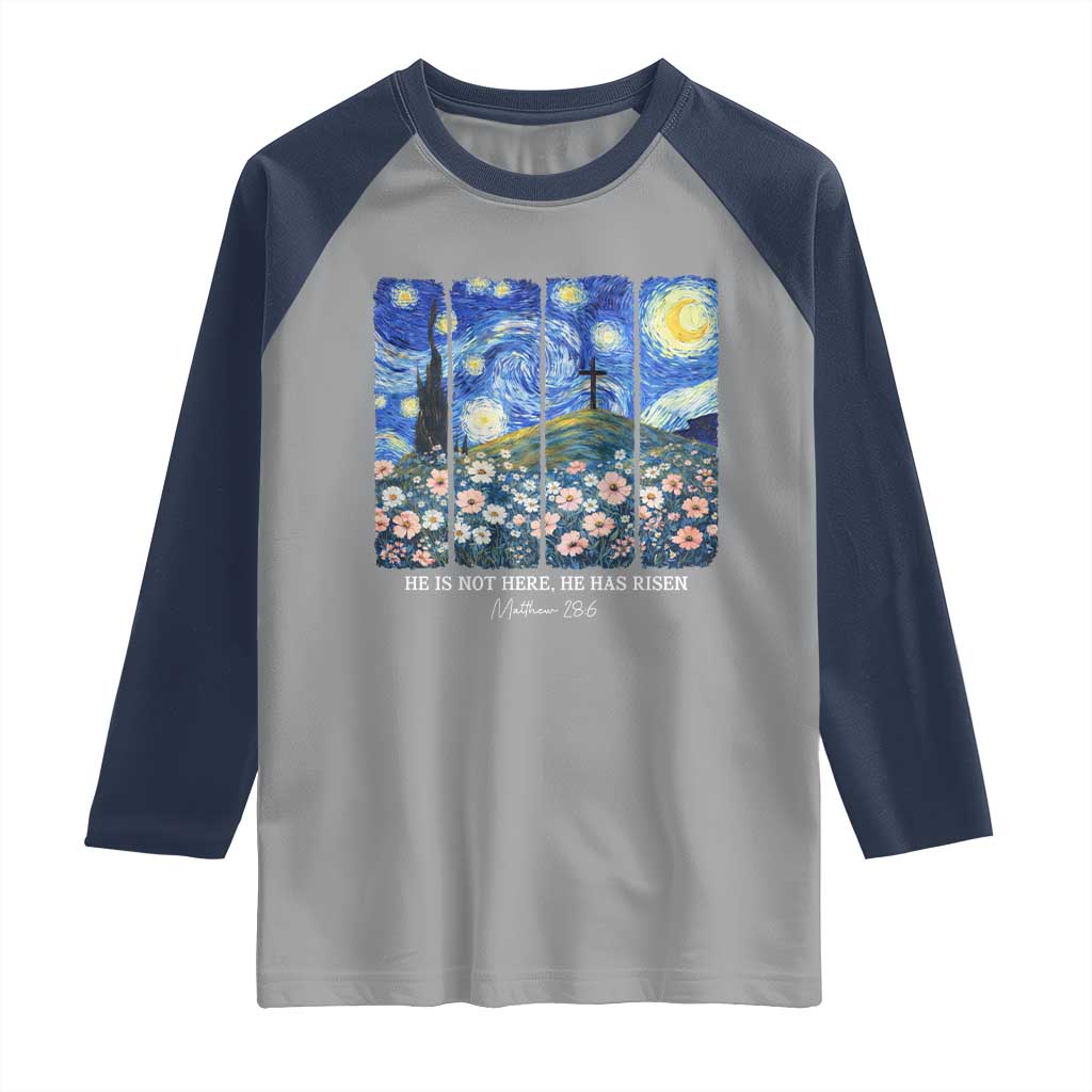 He is Risen Raglan Shirt Christian Easter Starry Night Van Gogh TS14 Sport Gray Navy Print Your Wear
