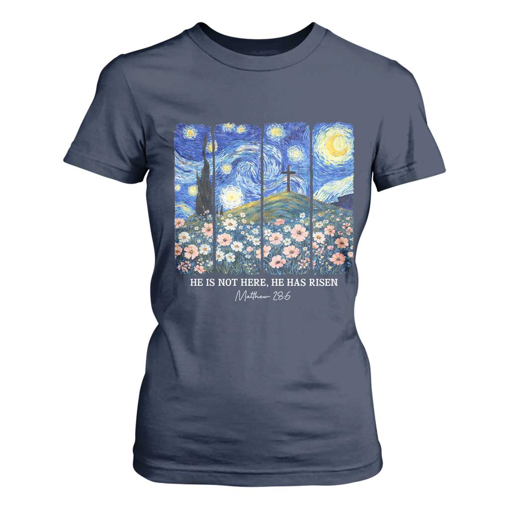 He is Risen T Shirt For Women Christian Easter Starry Night Van Gogh TS14 Navy Print Your Wear