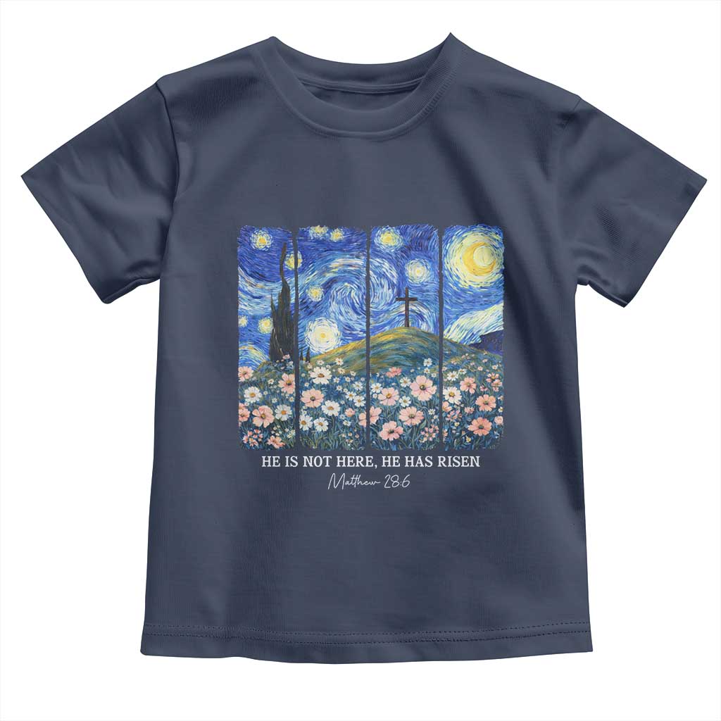 He is Risen Toddler T Shirt Christian Easter Starry Night Van Gogh TS14 Navy Print Your Wear