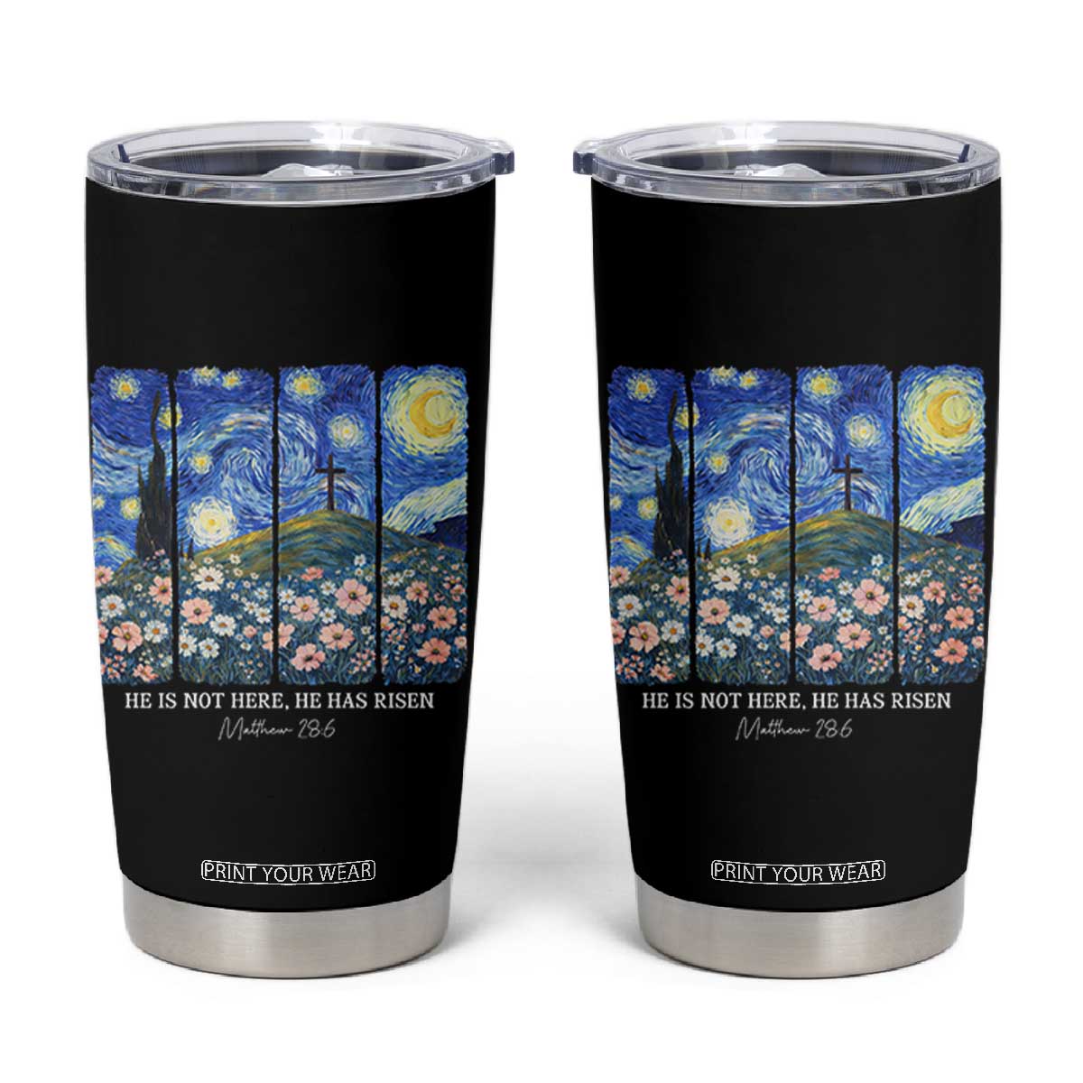 He is Risen Tumbler Cup Christian Easter Starry Night Van Gogh TS14 Black Print Your Wear