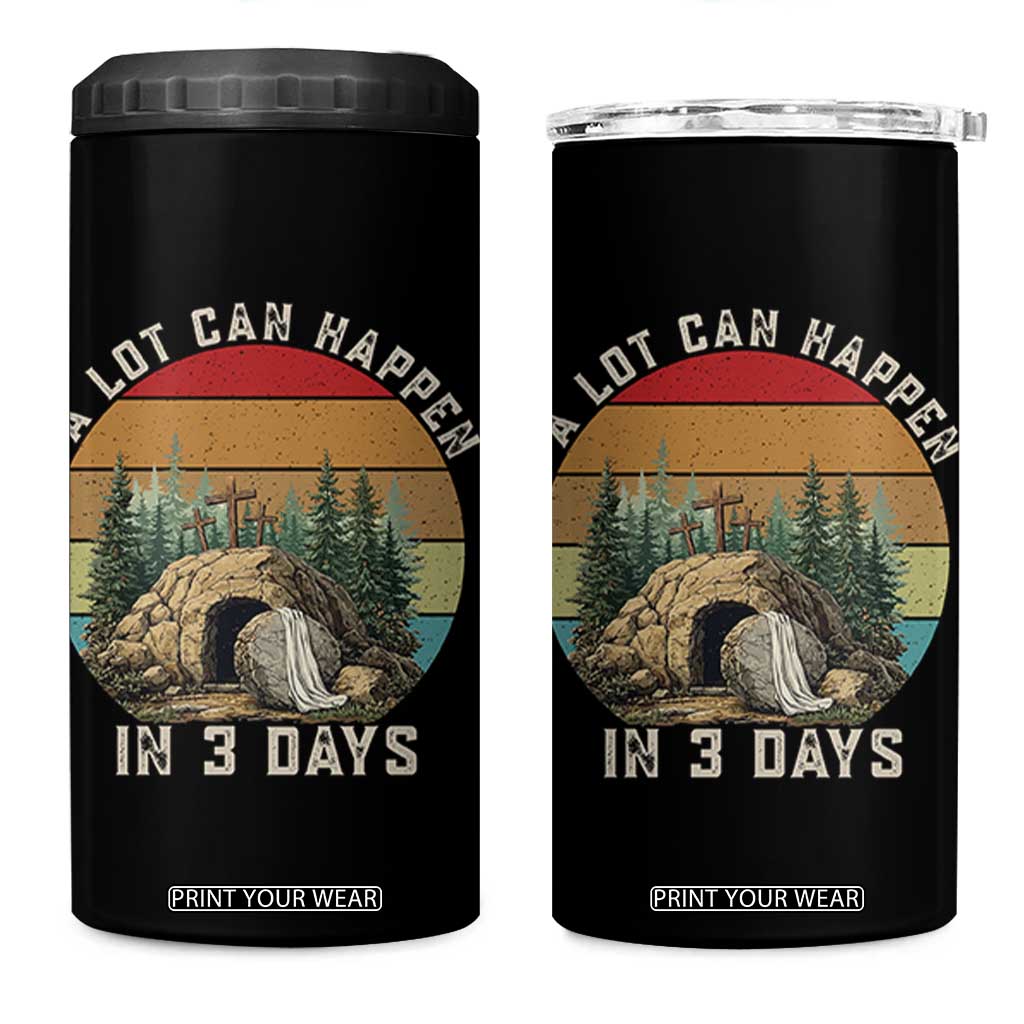 A Lot Can Happen in 3 Days 4 in 1 Can Cooler Tumbler Christian Easter TS14 One Size: 16 oz Black Print Your Wear