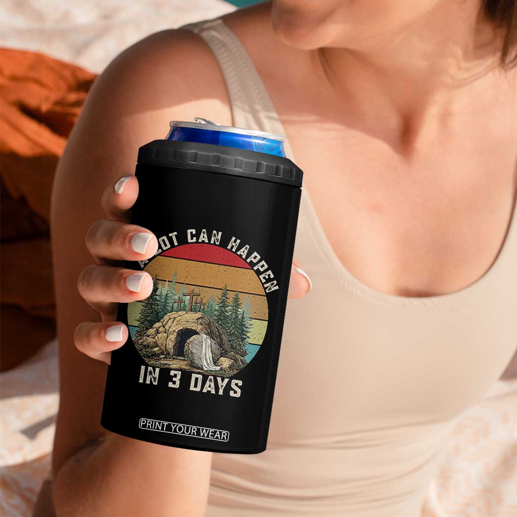 A Lot Can Happen in 3 Days 4 in 1 Can Cooler Tumbler Christian Easter TS14 Print Your Wear