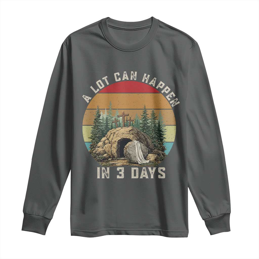 A Lot Can Happen in 3 Days Long Sleeve Shirt Christian Easter TS14 Dark Heather Print Your Wear