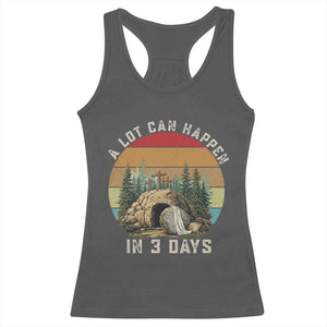 A Lot Can Happen in 3 Days Racerback Tank Top Christian Easter TS14 Dark Heather Print Your Wear