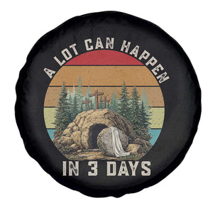 A Lot Can Happen in 3 Days Spare Tire Cover Christian Easter TS14 Print Your Wear