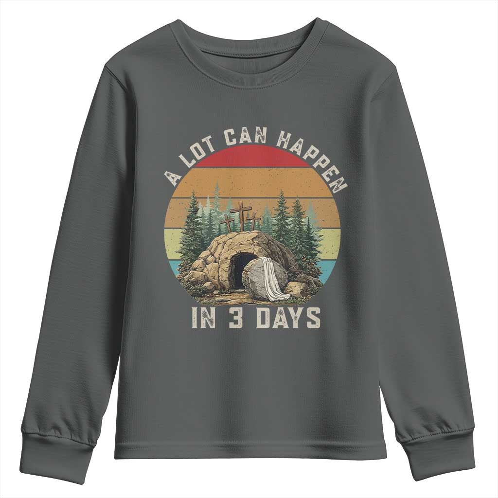 A Lot Can Happen in 3 Days Youth Sweatshirt Christian Easter TS14 Dark Heather Print Your Wear